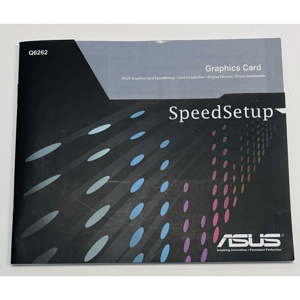 ASUS Graphics Card Q6262 Speed Setup Owner's Instruction USER'S MANUAL ONLY 2012